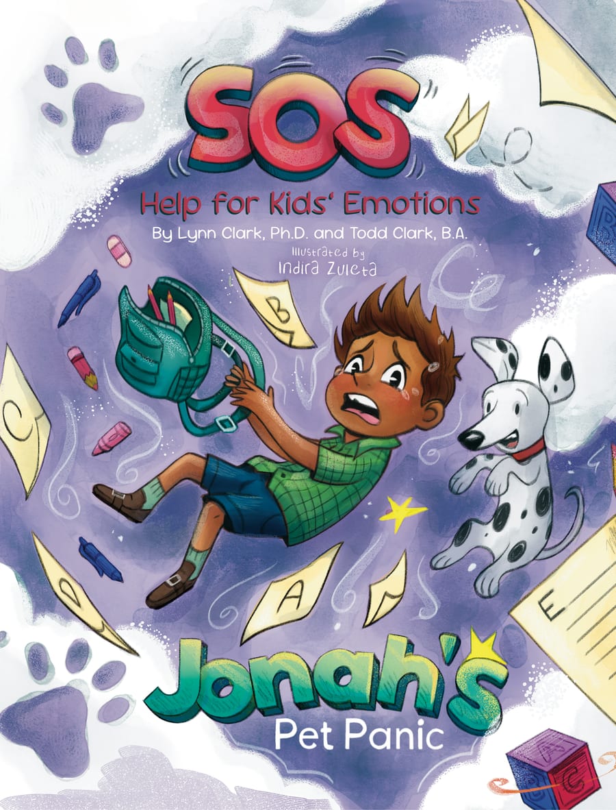 Cover of Jonah's Pet Panic — SOS Help for Kids' Emotions, by Lynn Clark and Todd Clark, illustrated by Indira Zuleta